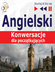 Angielski Konwersacje dla poczatkujacych