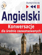 Angielski Konwersacje dla srednio zaawansowanych