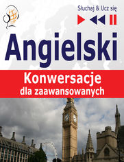 Angielski Konwersacje dla zaawansowanych