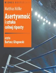 Asertywno i sztuka celnej riposty