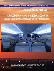 BEZPIECZESTWO USUG W MIDZYNARODOWYM TRANSPORCIE LOTNICZYM PRZEWOZW PASAERSKICH