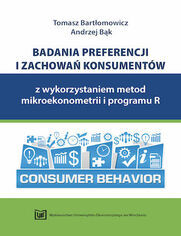 Badania preferencji i zachowa� konsument�w z wykorzystaniem metod mikroekonometrii i programu R 
