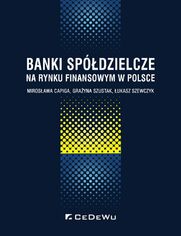 Banki spdzielcze na rynku finansowym w Polsce