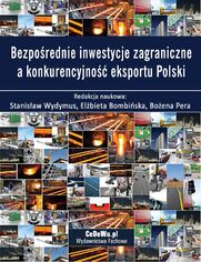 Bezporednie inwestycje zagraniczne a konkurencyjno eksportu Polski