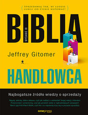 Biblia handlowca. Najbogatsze rdo wiedzy o sprzeday. Wydanie III