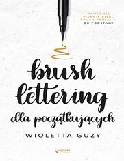 Brush lettering dla pocztkujcych