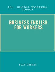Business English For Workers