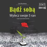 B�d� sob�. Wylecz swoje 5 ran