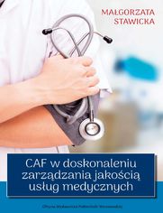 CAF w doskonaleniu zarzdzania jakoci usug medycznych