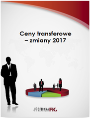 Ceny transferowe - zmiany 2017