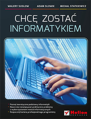 Chc� zosta� informatykiem