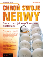 Chro swoje nerwy. Rzecz o tym, jak wsppracowa z palantami. Wydanie II