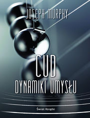 Cud dynamiki umysu