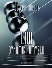 Cud dynamiki umys�u