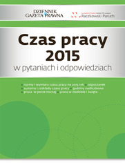 Czas pracy 2015 w pytaniach i odpowiedziach 