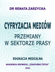 Czasopimiennictwo, jako element struktury biznesu na przestrzeni wiekw. Definicja prasy i jej funkcje