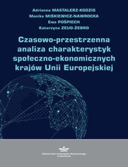 Czasowo-przestrzenna analiza charakterystyk spoeczno-ekonomicznych krajw Unii Europejskiej