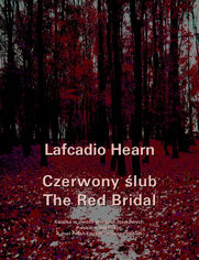 Czerwony lub. The Red Bridal
