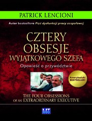 Cztery obsesje wyjtkowego szefa