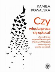 Czy woska praca si opaca?