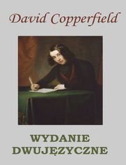 David Copperfield. WYDANIE DWUJZYCZNE