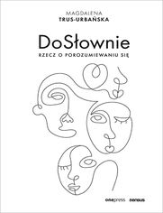 DoSownie. Rzecz o porozumiewaniu si