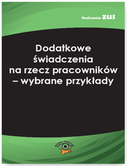 Dodatkowe wiadczenia na rzecz pracownikw - wybrane przykady