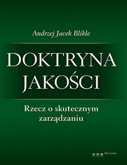 Doktryna jakoci. Rzecz o skutecznym zarzdzaniu (twarda oprawa)