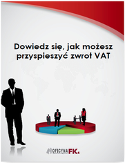 Dowiedz si, jak moesz przyspieszy zwrot VAT