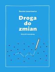 Droga do zmian. Dziennik rozwojowy