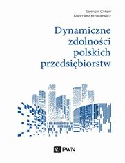 Dynamiczne zdolnoci polskich przedsibiorstw