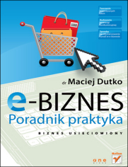 E-biznes. Poradnik praktyka