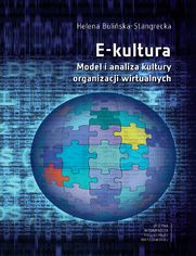 E-kultura. Model i analiza kultury organizacji wirtualnych