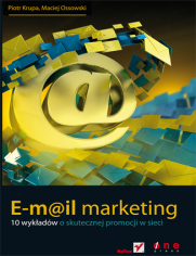 E-mail marketing. 10 wykadw o skutecznej promocji w sieci