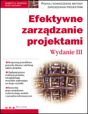 Efektywne zarzdzanie projektami. Wydanie III