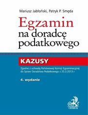 Egzamin na doradc podatkowego. Kazusy