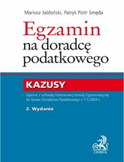 Egzamin na doradc podatkowego. Kazusy