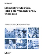 Elementy stylu ycia jako determinanty pracy w zespole