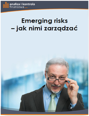 Emerging risks - jak nimi zarz�dza�