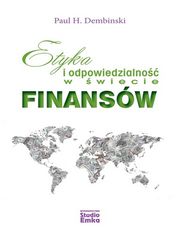 Etyka i odpowiedzialno w wiecie finansw