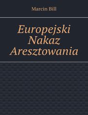 Europejski Nakaz Aresztowania