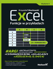 Excel. Funkcje w przykadach. Wydanie II