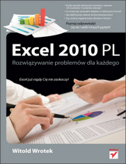Excel 2010 PL. Rozwi�zywanie problem�w dla ka�dego