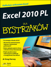 Excel 2010 PL dla bystrzak�w