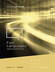 Fast Languages. Szybka nauka jzykw obcych