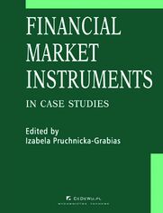 Financial market instruments in case studies. Chapter 5. Credit Derivatives in the United States and Poland - Reasons for Differences in Development Stages - Pawe Niedzika