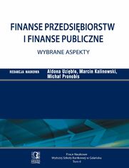Finanse przedsibiorstw i finanse publiczne - wybrane aspekty. Tom 6