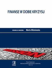 Finanse w dobie kryzysu. Tom 18