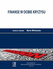 Finanse w dobie kryzysu. Tom 18