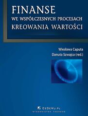 Finanse we wspczesnych procesach kreowania wartoci